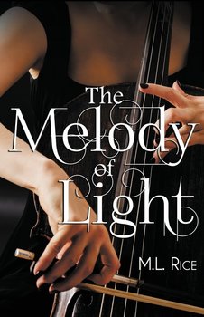 The Melody of Light - Rice M.L.