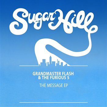 The Message - EP - Grandmaster Flash & The Furious Five