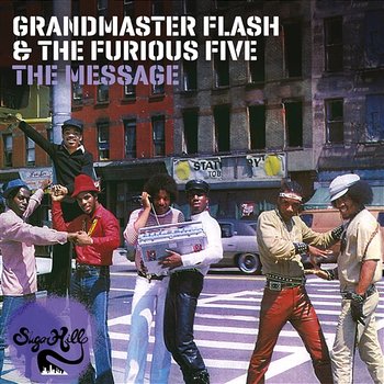 The Message - Grandmaster Flash & The Furious Five