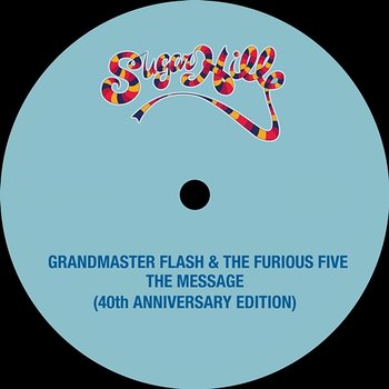 The Message - Grandmaster Flash & The Furious Five