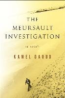 The Meursault Investigation - Daoud Kamel