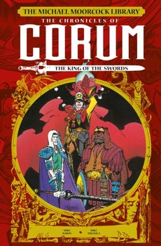The Michael Moorcock Library: The Chronicles of Corum - The King of Swords - Baron Mike, Shawnblum Mark