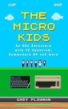 The Micro Kids - Plowman Gary