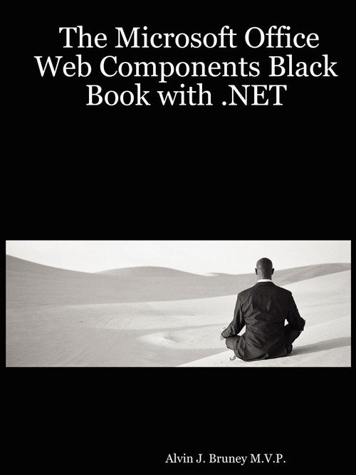 The Microsoft Office  Components Black Book with Bruney M. V. P. Alvin J. Książka w