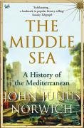 The Middle Sea - Norwich John Julius