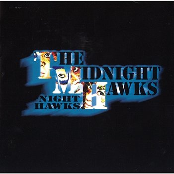 THE MIDNIGHT HAWKS - Night Hawks