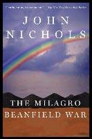 The Milagro Beanfield War - Nichols John