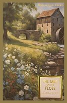 The Mill on the Floss. Wordsworth Classics Eliot George