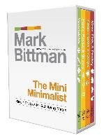 The Mini Minimalist: Simple Recipes for Satisfying Meals - Bittman Mark