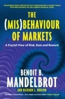 The (Mis)Behaviour of Markets - Mandelbrot Benoit