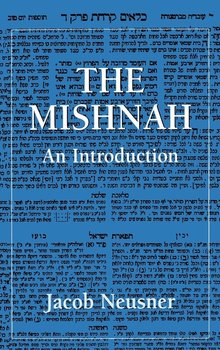 The Mishnah - Neusner Jacob