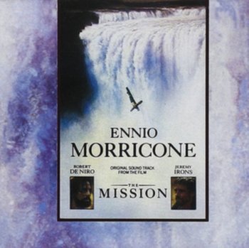 The Mission (Music From The Motion Picture) - Morricone Ennio