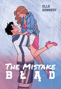 The Mistake. Błąd - Kennedy Elle