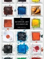 The Modern Art Cookbook - Caws Mary Ann