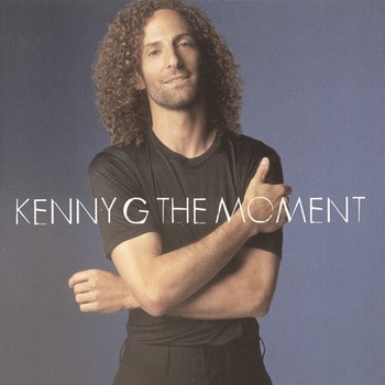 The Moment - Kenny G