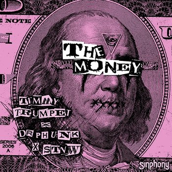 The Money - Timmy Trumpet x Dr Phunk x STVW