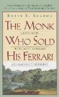 The Monk Who Sold His Ferrari Sharma Robin S.