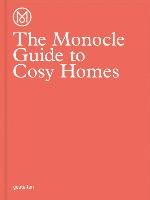 The Monocle Guide to Cosy Homes - Brule Tyler