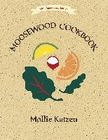 The Moosewood Cookbook Katzen Mollie