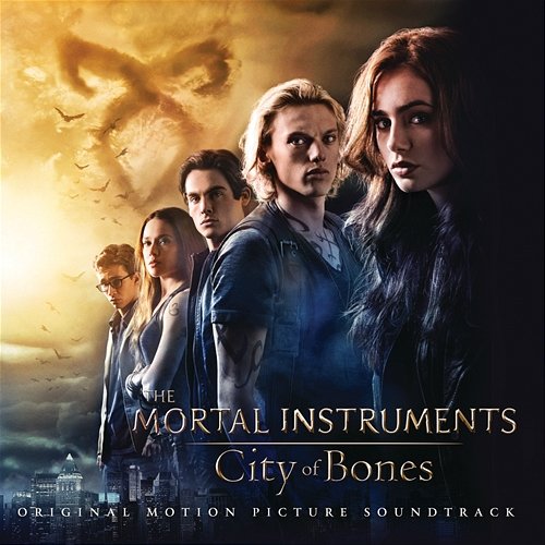 The Mortal Instruments: City of Bones (Original Motion