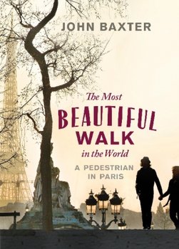 The Most Beautiful Walk in the World - Baxter John