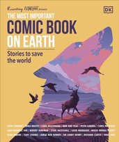 The Most Important Comic Book on Earth. Stories to Save the World Opracowanie zbiorowe