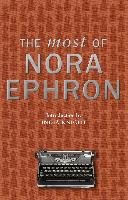 The Most of Nora Ephron - Ephron Nora