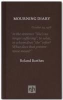 The Mourning Diary - Barthes Roland