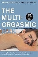The Multi-Orgasmic Man: Sexual Secrets Every Man Should Know - Chia Mantak, Abrams Douglas