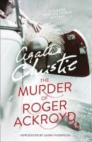 The Murder of Roger Ackroyd - Christie Agatha