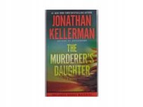 The Murderer's Daughter Kellerman Jonathan