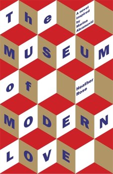 The Museum of Modern Love - Heather Rose