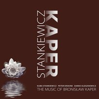 The Music Of Bronislaw Kaper Darek Oleszkiewicz, Peter Erskine, Kuba Stankiewicz