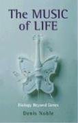 The Music of Life Noble Denis
