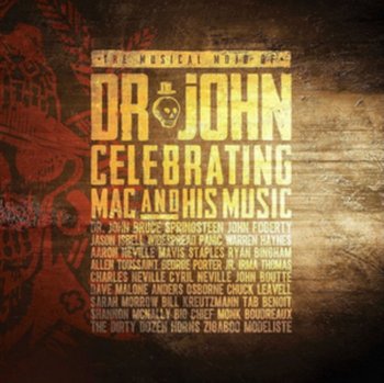 The Musical Mojo Of Dr John. A Celebration Of Mac & His Music - Various Artists