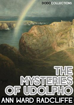 The Mysteries Of Udolpho - Ann Ward Radcliffe