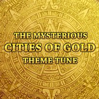 The Mysterious Cities of Gold London Music Works