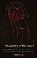 The Mystery of the Heart - Selg Peter