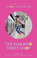 The Nakano Thrift Shop - Kawakami Hiromi