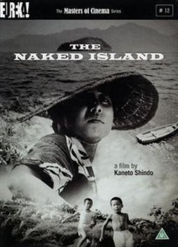 The Naked Island - The Masters of Cinema Series (brak polskiej wersji językowej) - Shindô Kaneto