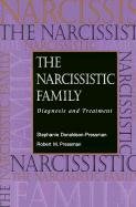 The Narcissistic Family - Donaldson-Pressman Stephanie, Pressman Robert M.