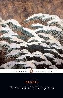 The Narrow Road to the Deep North and Other Travel Sketches Basho Matsuo