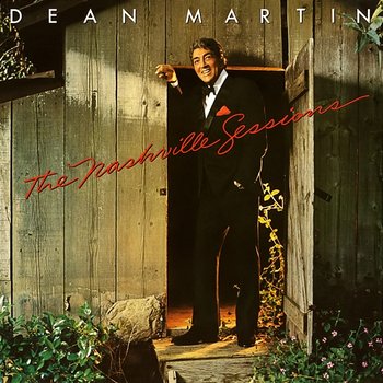 The Nashville Sessions - Dean Martin