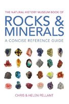 The Natural History Museum Book of Rocks & Minerals: A concise reference guide Pellant Chris
