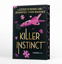The Naturals: The Naturals: Killer Instinct, Book 2 Barnes Jennifer Lynn