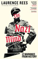 The Nazi Mind Laurence Rees