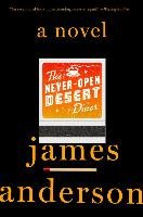 The Never-Open Desert Diner - Anderson James