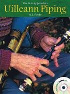 The New Approach to Uilleann Piping Clarke H.J.