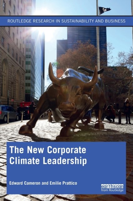 The New Corporate Climate Leadership - Taylor & Francis Ltd. | Książka ...