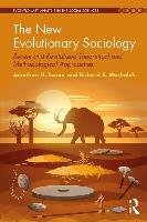The New Evolutionary Sociology: Recent and Revitalized Theoretical and Methodological Approaches - Turner Jonathan H.